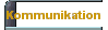 Kommunikation